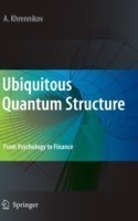 Ubiquitous Quantum Structure