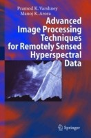 Advanced Image Processing Techniques for Remotely Sensed Hyperspectral Data