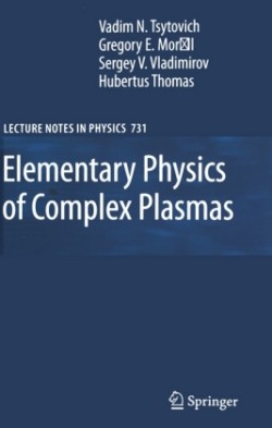 Elementary Physics of Complex Plasmas