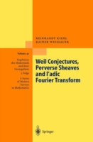 Weil Conjectures, Perverse Sheaves and ℓ-adic Fourier Transform