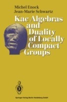 Kac Algebras and Duality of Locally Compact Groups