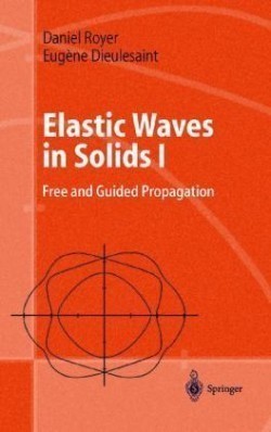 Elastic Waves in Solids I