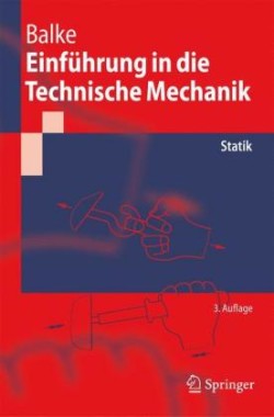 Einführung in die Technische Mechanik