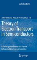 Theory of Electron Transport in Semiconductors