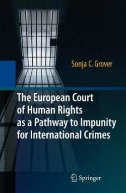 European Court of Human Rights as a Pathway to Impunity for International Crimes