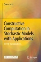 Constructive Computation in Stochastic Models with Applications