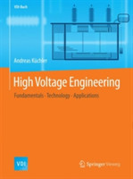 High Voltage Engineering Fundamentals - Technology - Applications*