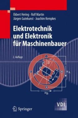 Elektrotechnik und Elektronik für Maschinenbauer