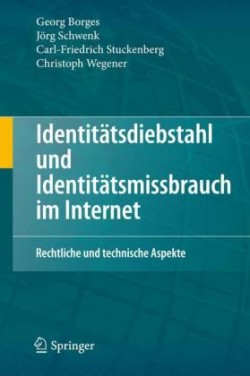 Identitätsdiebstahl und Identitätsmissbrauch im Internet