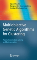 Multiobjective Genetic Algorithms for Clustering