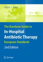 Daschner Guide to In-Hospital Antibiotic Therapy