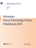 Information Science & Technology in China: A Roadmap to 2050