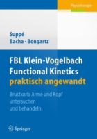 FBL Klein-Vogelbach Functional Kinetics praktisch angewandt