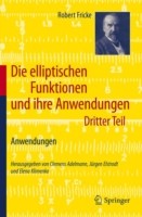 Die elliptischen Funktionen und ihre Anwendungen