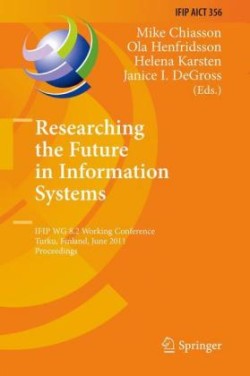 Researching the Future in Information Systems