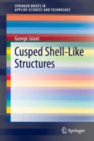 Cusped Shell-Like Structures