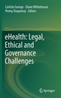 eHealth: Legal, Ethical and Governance Challenges