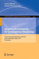 Systems and Frameworks for  Computational Morphology Second International Workshop, SFCM 2011, Zurich, Switzerland, August 26, 2011, Proceedings