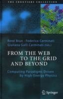 From the Web to the Grid and Beyond