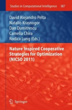 Nature Inspired Cooperative Strategies for Optimization (NICSO 2011)