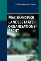 Praxishandbuch Landesstaatsorganisationsrecht