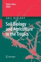 Soil Biology and Agriculture in the Tropics