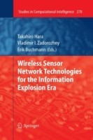 Wireless Sensor Network Technologies for the Information Explosion Era