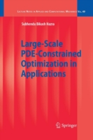 Large-Scale PDE-Constrained Optimization in Applications