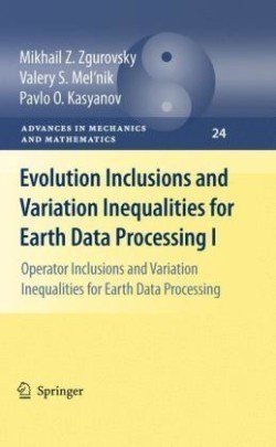 Evolution Inclusions and Variation Inequalities for Earth Data Processing I