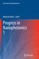 Progress in Nanophotonics 1