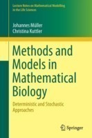 Methods and Models in Mathematical Biology Deterministic and Stochastic Approaches*