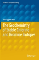 Geochemistry of Stable Chlorine and Bromine Isotopes