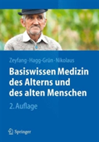 Basiswissen Medizin des Alterns und des alten Menschen