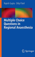 Multiple Choice Questions in Regional Anaesthesia