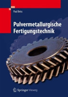 Pulvermetallurgische Fertigungstechnik