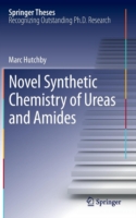 Novel Synthetic Chemistry of Ureas and Amides