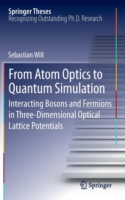 From Atom Optics to Quantum Simulation