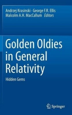 Golden Oldies in General Relativity