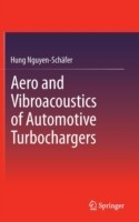 Aero and Vibroacoustics of Automotive Turbochargers