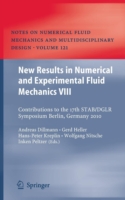 New Results in Numerical and Experimental Fluid Mechanics VIII