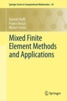 Mixed Finite Element Methods and Applications