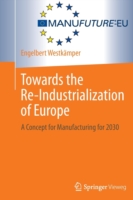 Towards the Re-Industrialization of Europe