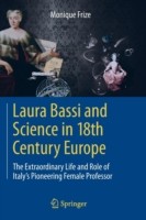 Laura Bassi and Science in 18th Century Europe