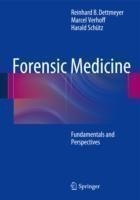Forensic Medicine Fundamentals and Perspectives*
