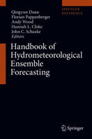Handbook of Hydrometeorological Ensemble Forecasting
