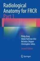 Radiological Anatomy for FRCR Part 1