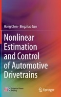 Nonlinear Estimation and Control of Automotive Drivetrains