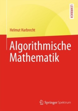 Algorithmische Mathematik