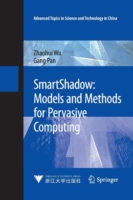 SmartShadow: Models and Methods for Pervasive Computing