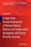 High-Rate Virtual Instrument of Marine Vehicle Motions for Underwater Navigation and Ocean Remote Sensing